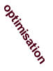 optimisation
